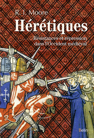 La Croisade Contre Les H r tiques La Vie Des Id es La Croisade Contre Les H r tiques La Vie Des Id es
