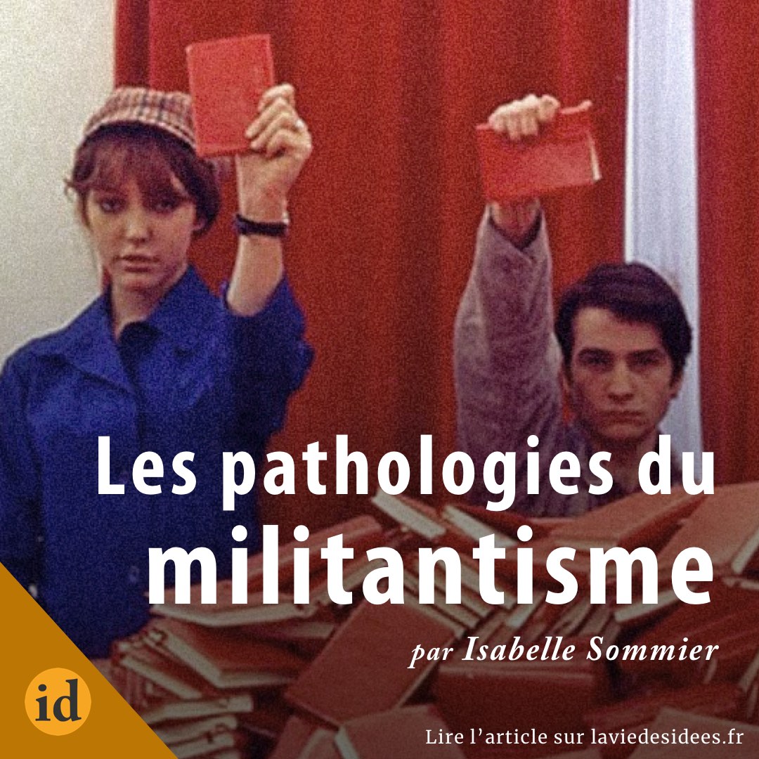 Les pathologies du militantisme - La Vie des idées
