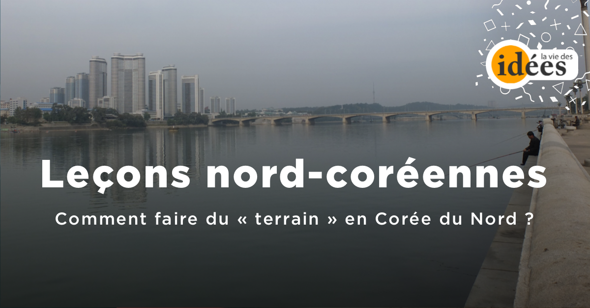 https://laviedesidees.fr/Lecons-nord-coreennes social preview image