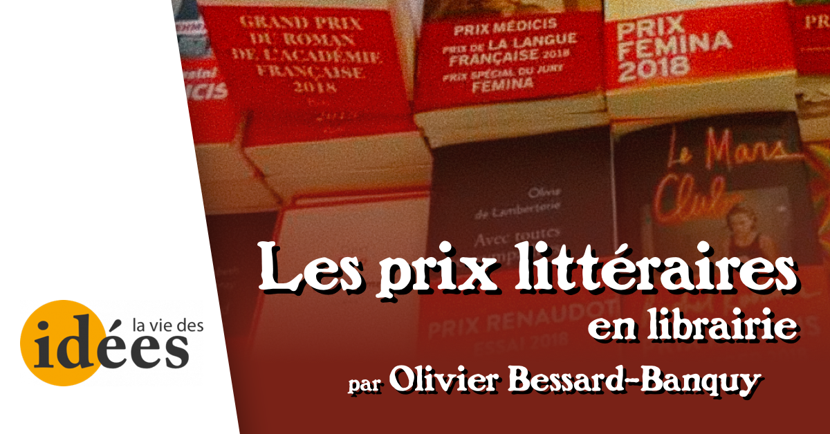 Les prix littéraires en librairie La Vie des idées
